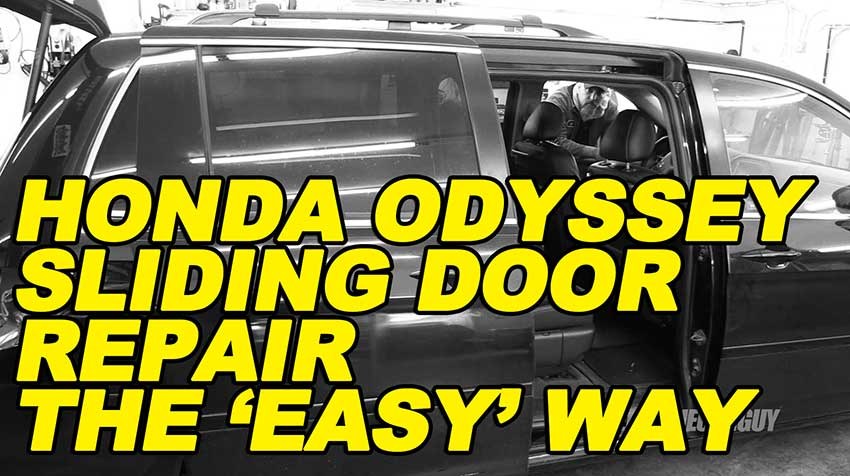 Odyssey Sliding Door Repair the Easy Way